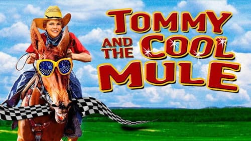 Tommy and the Cool Mule still