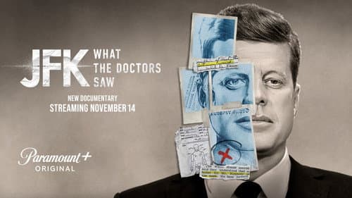 JFK: What The Doctors Saw still