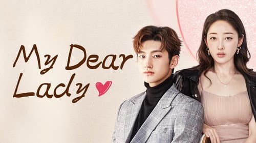 My Dear Lady still