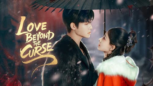 Love Beyond the Curse still