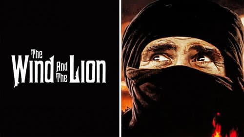 The Wind and the Lion still