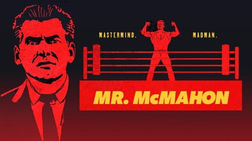Mr. McMahon still