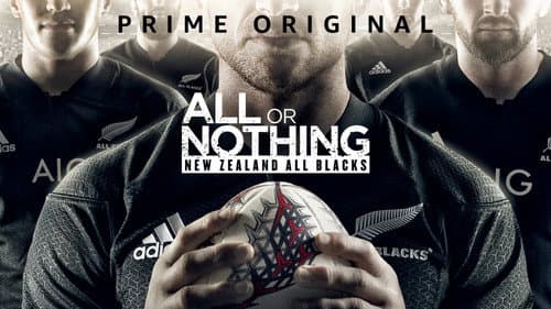 All or Nothing: New Zealand All Blacks still