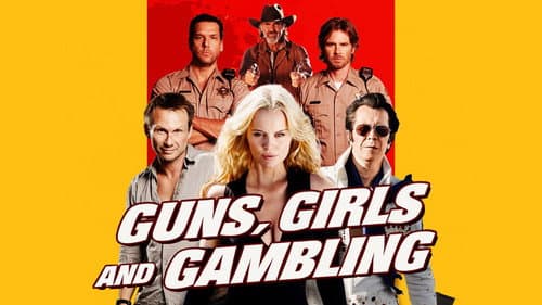 Guns, Girls and Gambling still