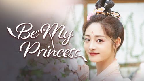 Be My Princess still