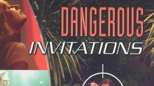 Dangerous Invitations still