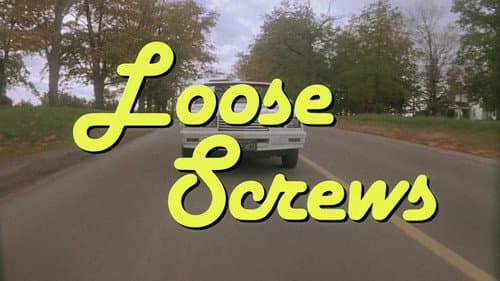 Loose Screws still