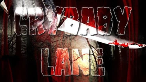 Cry Baby Lane still