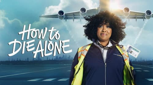 How to Die Alone still