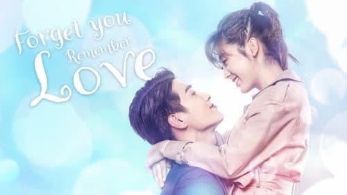Forget You Remember Love still