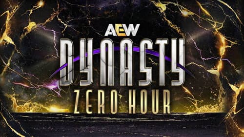 AEW Dynasty 2025: Zero Hour still