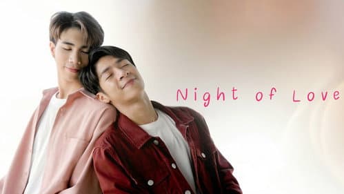 Night of Love still