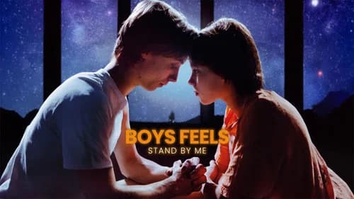 Boys Feels: Stand by Me still