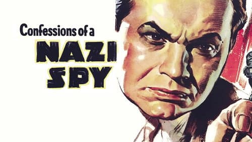 Confessions of a Nazi Spy still