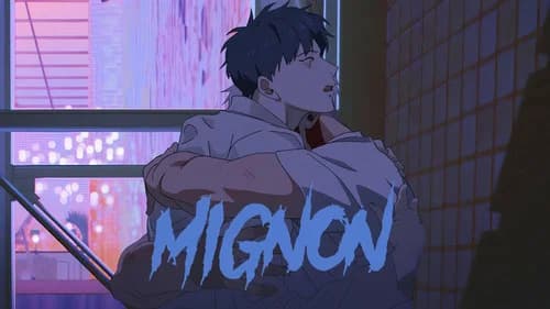 MIGNON still
