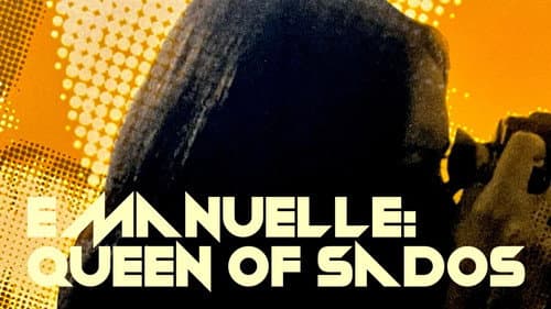 Emmanuelle: Queen of Sados still