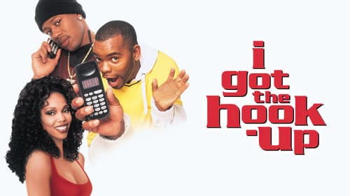 I Got the Hook-Up still