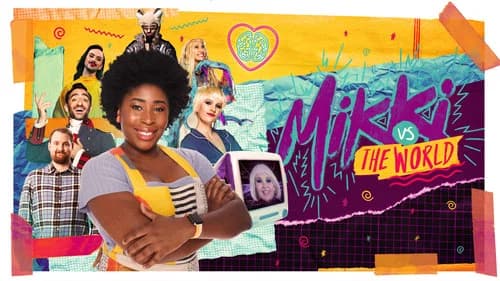 Mikki vs the World still