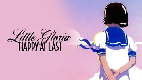 Little Gloria... Happy at Last still