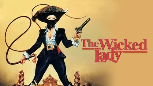 The Wicked Lady still