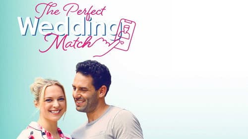 The Perfect Wedding Match still