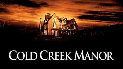 Cold Creek Manor still