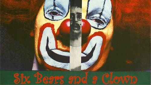 Six Bears and a Clown still