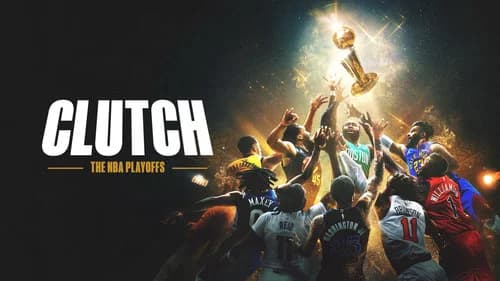 Clutch: The NBA Playoffs still