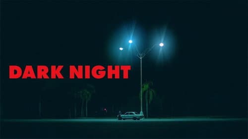 Dark Night still