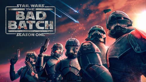Star Wars: The Bad Batch still