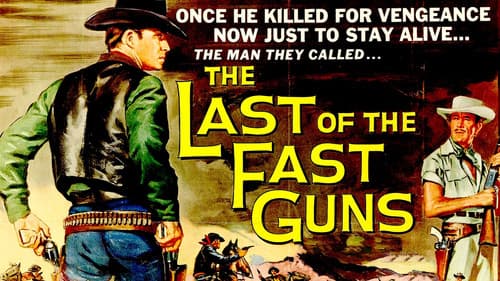 The Last of the Fast Guns still