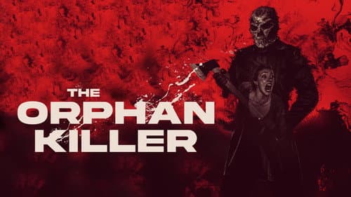 The Orphan Killer still