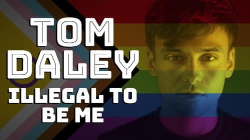 Tom Daley: Illegal to Be Me still