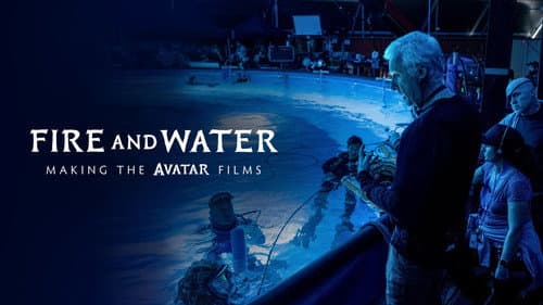 Fire and Water: Making the Avatar Films still