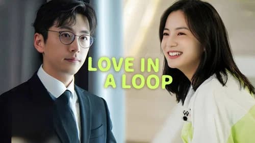 Love in a Loop still