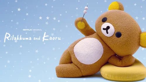 Rilakkuma and Kaoru still