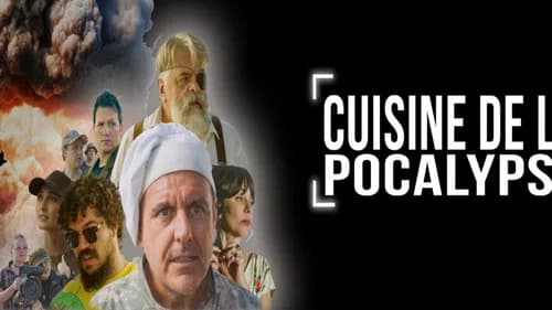 Cuisine de la 'Pocalypse still