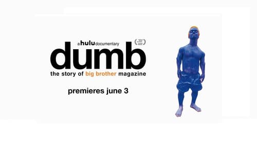 Dumb: The Story of Big Brother Magazine still
