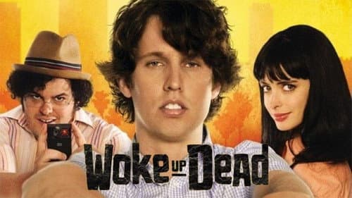 Woke Up Dead still
