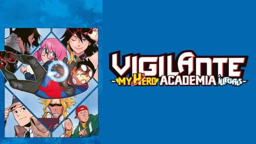 My Hero Academia: Vigilantes still