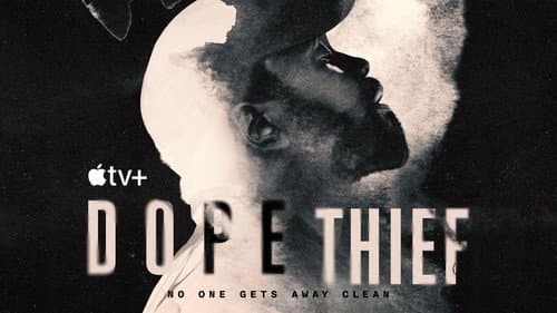 Dope Thief still