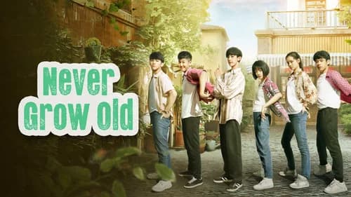 Never Grow Old still