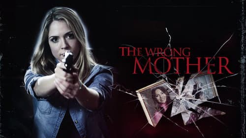 The Wrong Mother still
