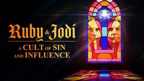 Ruby & Jodi: A Cult of Sin and Influence still