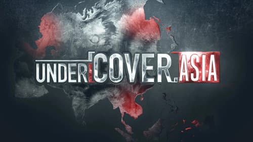 Undercover Asia still