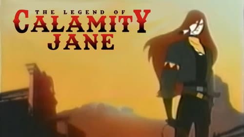 The Legend of Calamity Jane still