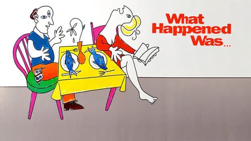 What Happened Was... still