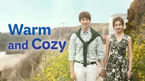 Warm and Cozy still