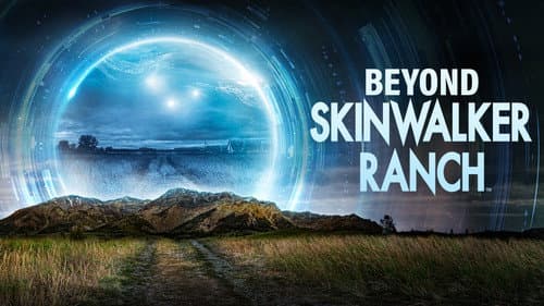 Beyond Skinwalker Ranch still