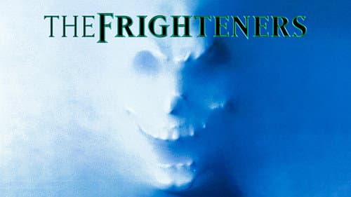 The Frighteners still